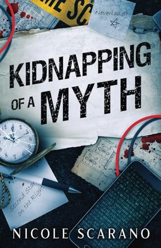 Kidnapping of a Myth (Autopsy of a Fairytale) by Nicole Scarano