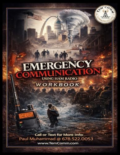 Emergency Communication: Using Ham Radio Workbook by Paul Muhammad