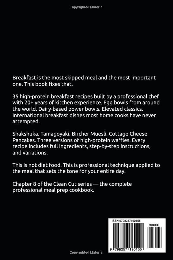 Clean Cut: Eggs, Dairy & Breakfast: 35 High-Protein Breakfast Meal Prep Recipes — Bowls, Eggs, Yogurt, Oats & More by Justin Palmer