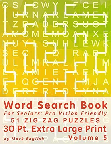 Word Search Book for Seniors: Pro Vision Friendly, 51 Zig Zag Puzzles, 30 Pt. Extra Large Print, Vol. 5 (Easy Vision Fit Mind Word Search) by Mark English