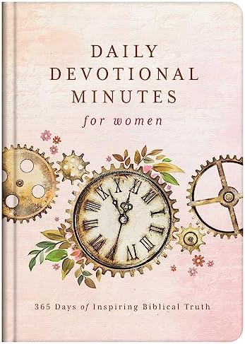 Daily Devotional Minutes for Women by Compiled by Barbour Staff