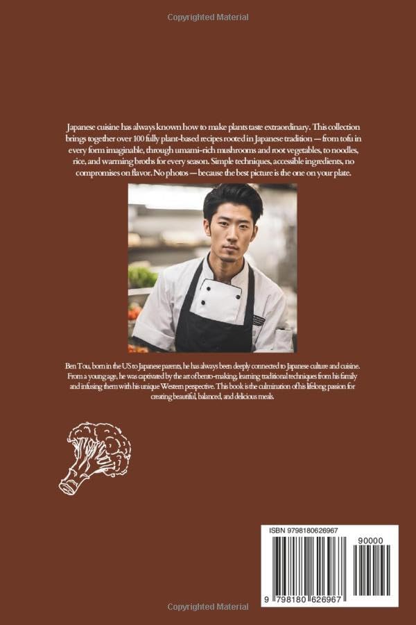 Made in Japan Cookbook: Simple Japanese Plant-Based Recipes for Vegans by Ben Tou