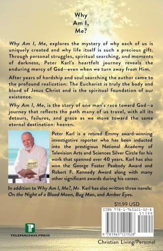Why Am I, Me?: Eucharistic Journey by Peter Karl