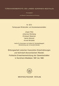 Bildungsarbeit zwischen finanziellen Einschränkungen und technisch-ökonomischem Wandel: Politische Erwachsenenbildung der Gewerkschaften in ... Nordrhein-Westfalen, 3212) (German Edition) by Jürgen Ries