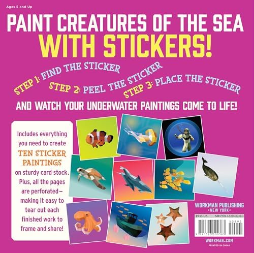 Paint by Sticker Kids (Official): Under the Sea: Create 10 Pictures One Sticker at a Time! by Workman Publishing
