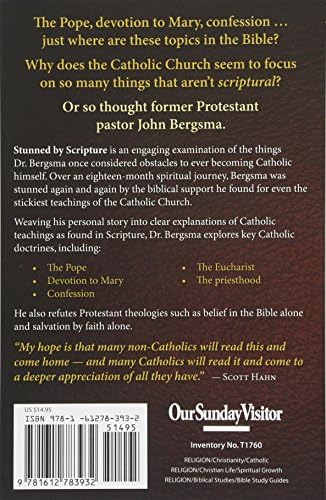 Stunned by Scripture: How the Bible Made Me Catholic by Dr. John S. Bergsma Ph.D.