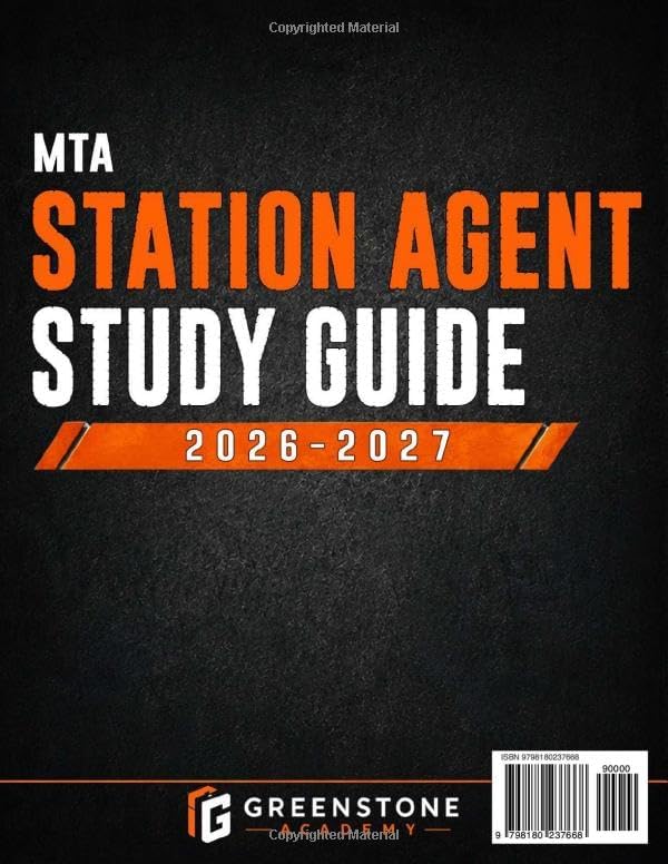 MTA Station Agent Exam Prep 2026–2027: Exam Review with Personalized Study Plan, 1000+ Practice Questions, 5 Full-Length Exams, Detailed Answer Explanations, and Strategies to Pass the Career Exam... by Greenstone Academy