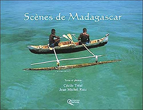 Scènes de Madagascar by Cécile Tréal
