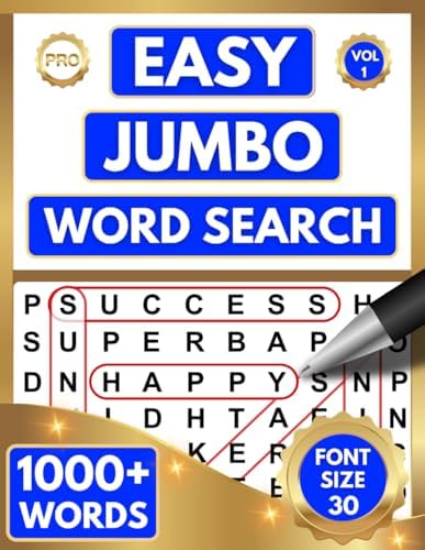 EASY (JUMBO PRINT) WORD SEARCH FOR ADULTS & SENIORS: 1000+ EXTRA LARGE PRINT WORDS - (30 PT FONT SIZE) WORD FIND PUZZLES by PRO Publications