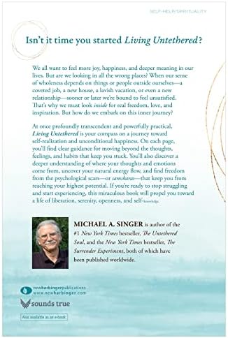 Living Untethered: Beyond the Human Predicament by Michael A. Singer