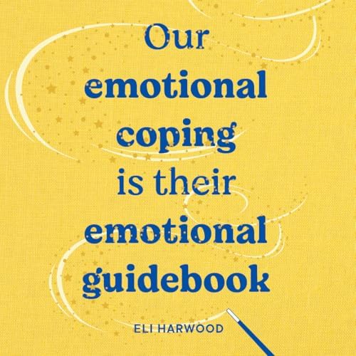 Raising Securely Attached Kids: Using Connection-Focused Parenting to Create Confidence, Empathy, and Resilience (Parenting Book Series) by Eli Harwood M.A. LPC
