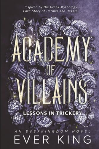 Lessons in Trickery (Academy of Villains) by Ever King