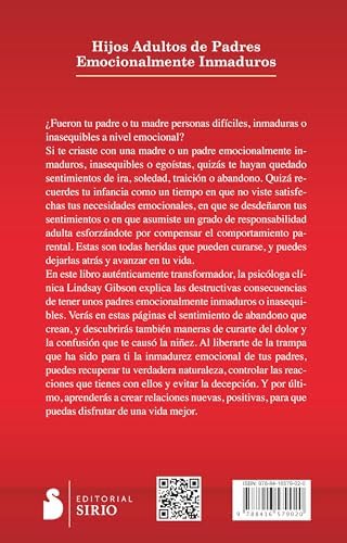 Hijos adultos de padres emocionalmente inmaduros by Lindsay Gibson