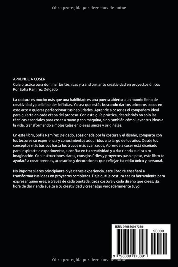 APRENDE A COSER: Guía práctica para dominar las técnicas y transformar tu creatividad en proyectos únicos (Spanish Edition) by Sofía Ramírez Delgado