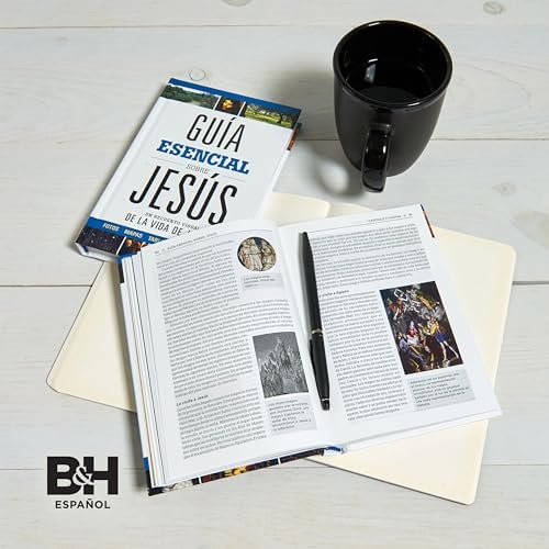 Guía esencial sobre Jesús: Un recuento visual de la Vida de Jesús (Guía esencial/ Ultimate Guide) (Spanish Edition) by B&H Español Editorial Staff