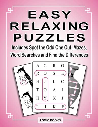 Easy Relaxing Puzzles: Includes Spot the Odd One Out, Mazes, Word Searches and Find the Differences by Joy Kinnest