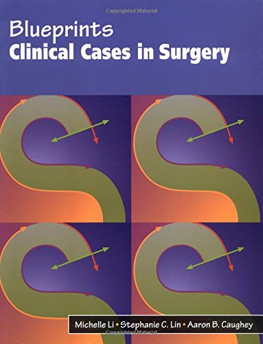 Blueprints Clincal Cases in Surgery by Michelle Li