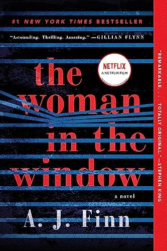 The Woman in the Window: A Novel by A. J. Finn