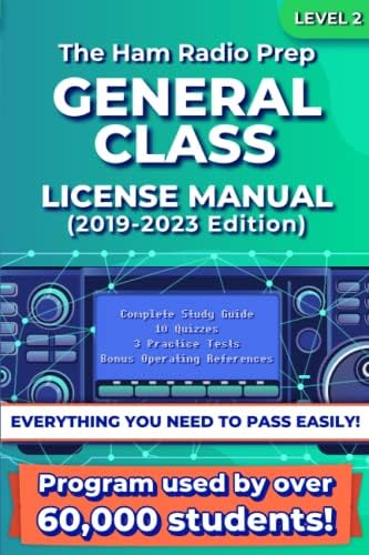 The Ham Radio Prep General Class License Manual by American Radio Club