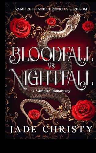 Bloodfall vs Nightfall: A Vampire Romantasy (Vampire Island Chronicles) by Jade Christy