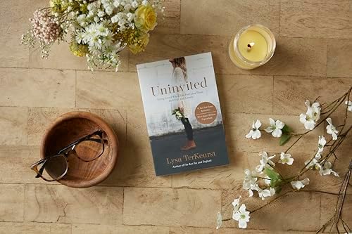 Uninvited: Living Loved When You Feel Less Than, Left Out, and Lonely by Lysa TerKeurst