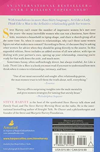 Act Like a Lady, Think Like a Man, Expanded Edition: What Men Really Think About Love, Relationships, Intimacy, and Commitment – A Proven Guide to Success in Dating and Marriage by Steve Harvey