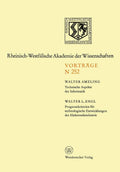 Technische Aspekte der Informatik. Prognosekriterien für technologischen Entwicklungen der Elektronikindustrie: 299. Sitzung am 4. Dezember 1974 in ... der Wissenschaften, N 252) (German Edition) by Walter Ameling