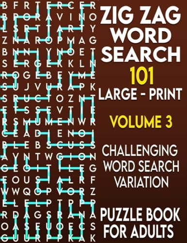 Zig Zag Word Search Large Print: 101 Puzzles Large for Adults and Seniors , Challenging Word Search Book for all ages | Volume 3 | (Zig Zag Large-Print) by Fun Self Solve