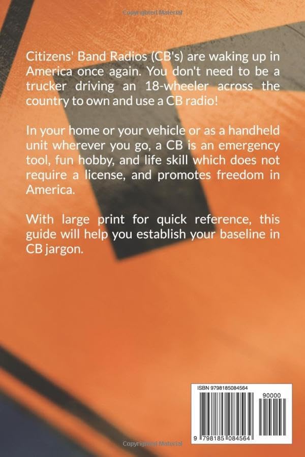 CB Radio Comeback Quick Reference to Free Communication in America by N.D. Lorenz
