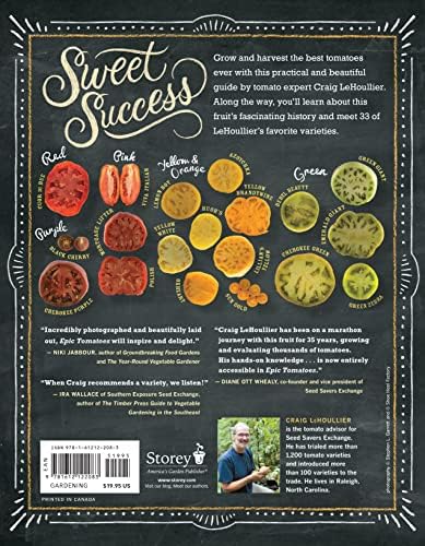 Epic Tomatoes: How to Select and Grow the Best Varieties of All Time by Craig LeHoullier