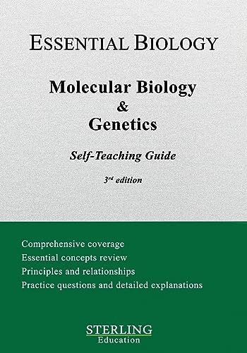 Molecular Biology & Genetics: Essential Biology Self-Teaching Guide by Sterling Education
