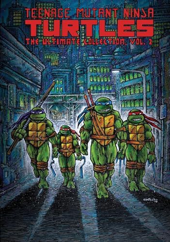 Teenage Mutant Ninja Turtles: The Ultimate Collection, Vol. 2 by Kevin Eastman
