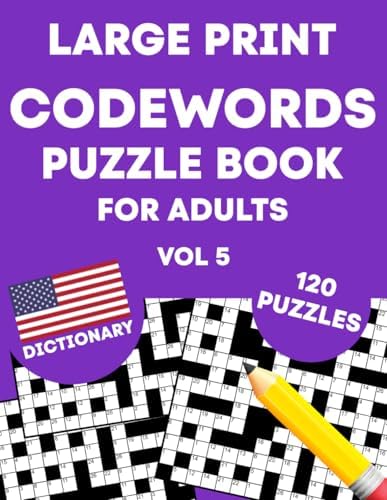Codewords Puzzle Book for Adults (Vol 5): Large Print Codeword Puzzles for Adults, Seniors, Teens & More (US Version) by Puzzle Wize