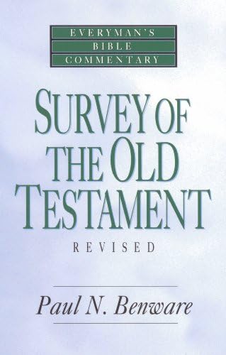 Survey of the Old Testament by Paul N. Benware