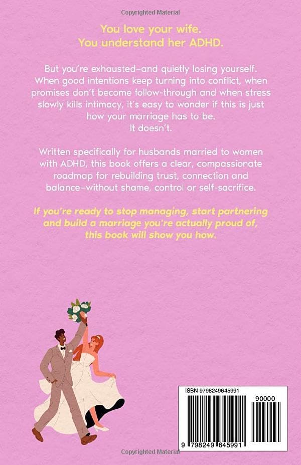 Married to ADHD Wife: The Husband’s Guide to Less Stress, Better Communication, and a Stronger Marriage (Guide to ADHD) by Elena Whitrow