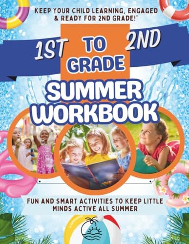 1st to 2nd grade summer workbook: Fun & Educational Workbook for Summer Learning | Grade 1 to 2 Transition Skills Practice by sandra yegres