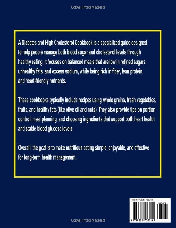 Diabetes and High Cholesterol Cookbook: 160+ Heart-Healthy, Low Sugar Recipes & 60-Day Meal Plan to Lower Blood Sugar, Reduce Cholesterol, and Support Lasting Heart Health by Mariana Hahn