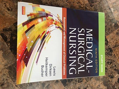 Study Guide for Medical-Surgical Nursing: Assessment and Management of Clinical Problems (Study Guide for Medical-Surgical Nursing: Assessment & Management of Clinical Problem) by Sharon L. Lewis RN PhD FAAN