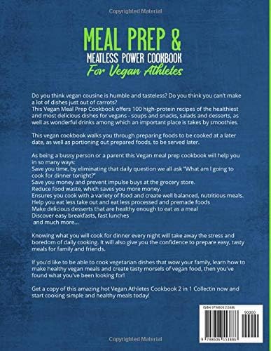 Meal prep & Meatless Power Cookbook For Vegan Athletes: 200 High Protein Recipes to be Muscular and Plant-Based Diet Meal Plans for Beginners (2 in 1 Collection with pictures) by Joseph P. Turner