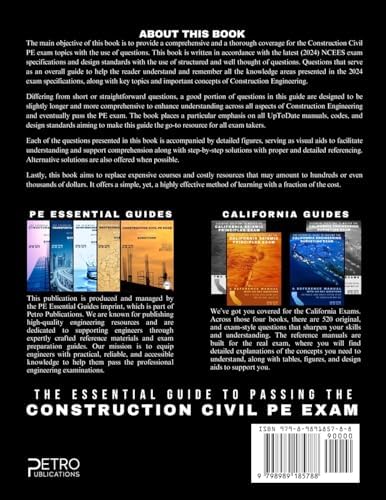 The Essential Guide to Passing the Construction Civil PE Exam Written in the Form of Questions: 160 CBT Questions Every PE Candidate Must Answer by Dr Jacob Petro PE