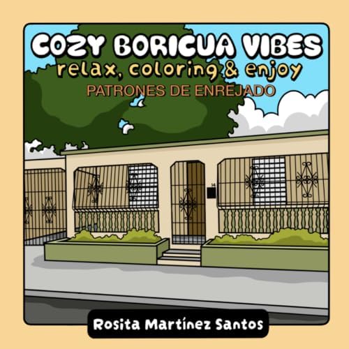 Cozy Boricua Vibes: Patrones de enrejados (Spanish Edition) by Rosita Martinez