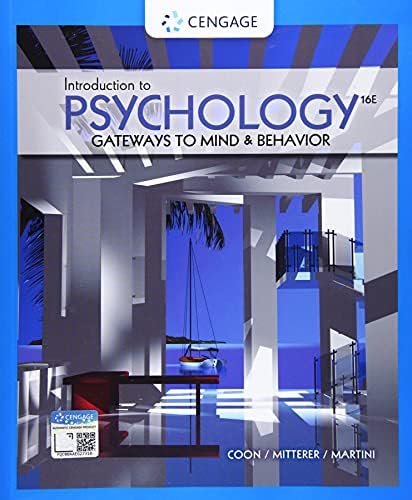 Introduction to Psychology: Gateways to Mind and Behavior (MindTap Course List) by Dennis Coon