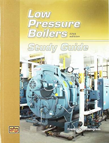 Low Pressure Boilers by Daryl R. Walker