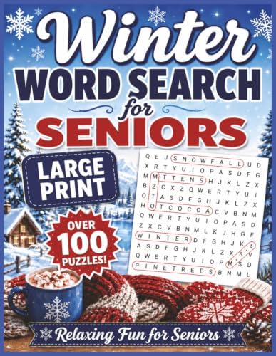 Winter Word Search for Seniors Puzzle Book: Word Search with Easy to Read Print about Winter, Senior Activities, Nostalgia and More | 8.5 x 11 inches, ... Gift for Vacations, Holidays and Free Times. by MM