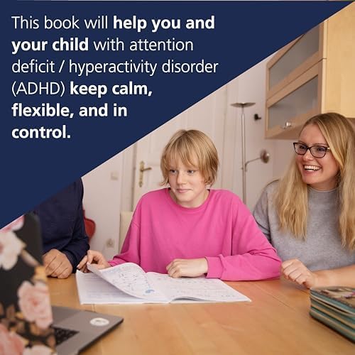 Mindful Parenting for ADHD: A Guide to Cultivating Calm, Reducing Stress, and Helping Children Thrive by Mark Bertin MD