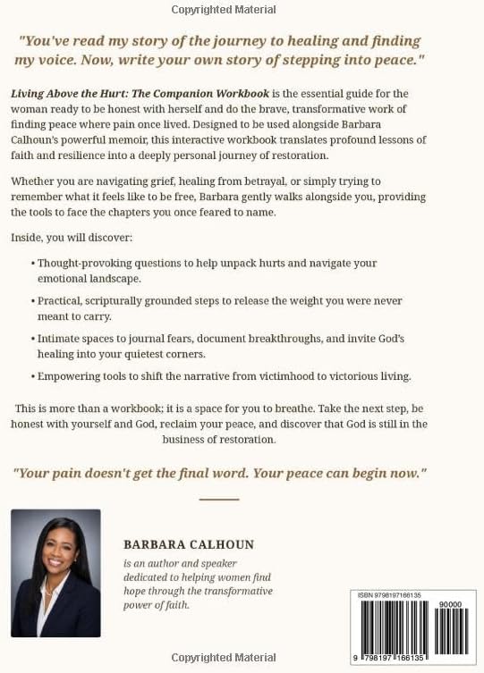 Living Above the Hurt: The Companion Workbook by Barbara Calhoun