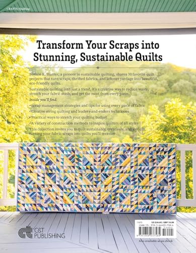 Bonnie Hunter's Scrap-Savvy Quilting: 30 Best-Loved Projects Using Leaders & Enders, Reclaimed Fabric & Scraps by Bonnie K. Hunter