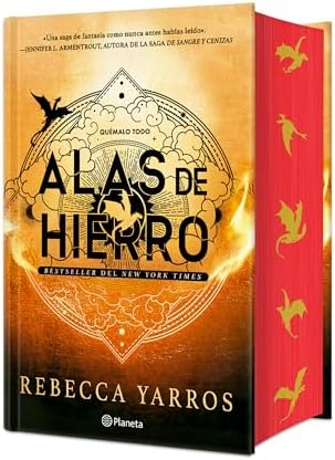 Alas de hierro. Edición especial con cantos decorados / Iron Flame. Special Edition with Sprayed Edges (Empíreo / Empyrean, 2) (Spanish Edition) by Rebecca Yarros