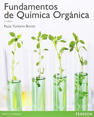 FUNDAMENTOS DE QUÍMICA ORGÁNICA by Paula Bruice
