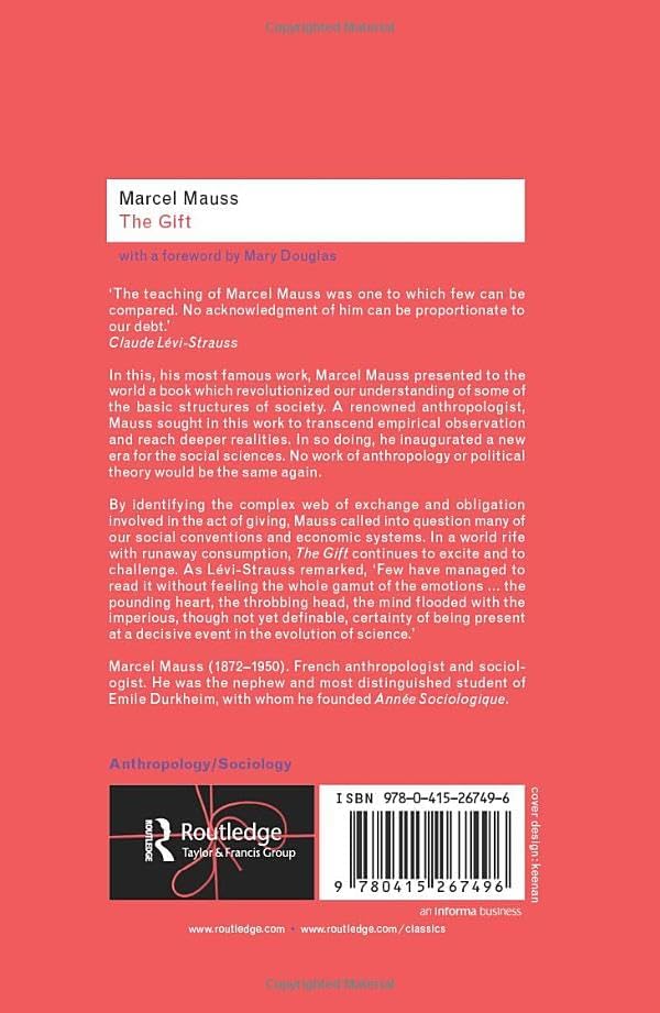 The Gift: The Form and Reason for Exchange in Archaic Societies (Routledge Classics) by Marcel Mauss